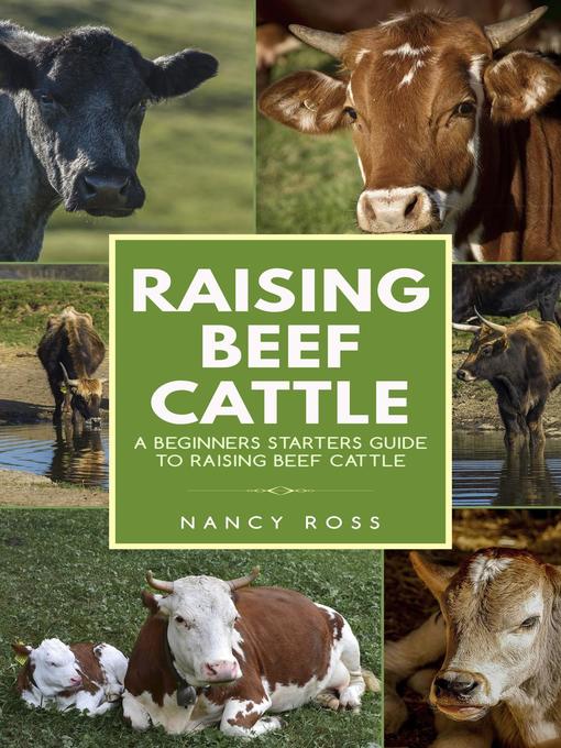 Title details for Raising Beef Cattle by Nancy Ross - Available